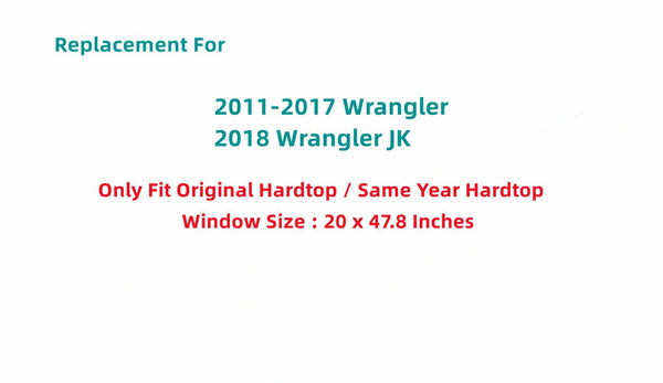 OE Heated Back Liftgate Back Window Glass Compatible with Jeep Wrangler 2011-2017/ Wrangler JK 2018 ( Hard Top must be same year or original )