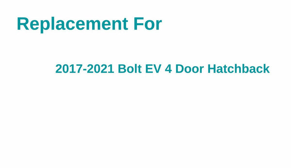Heated Back Window Glass Replacement for Chevrolet Bolt EV 2017-2021